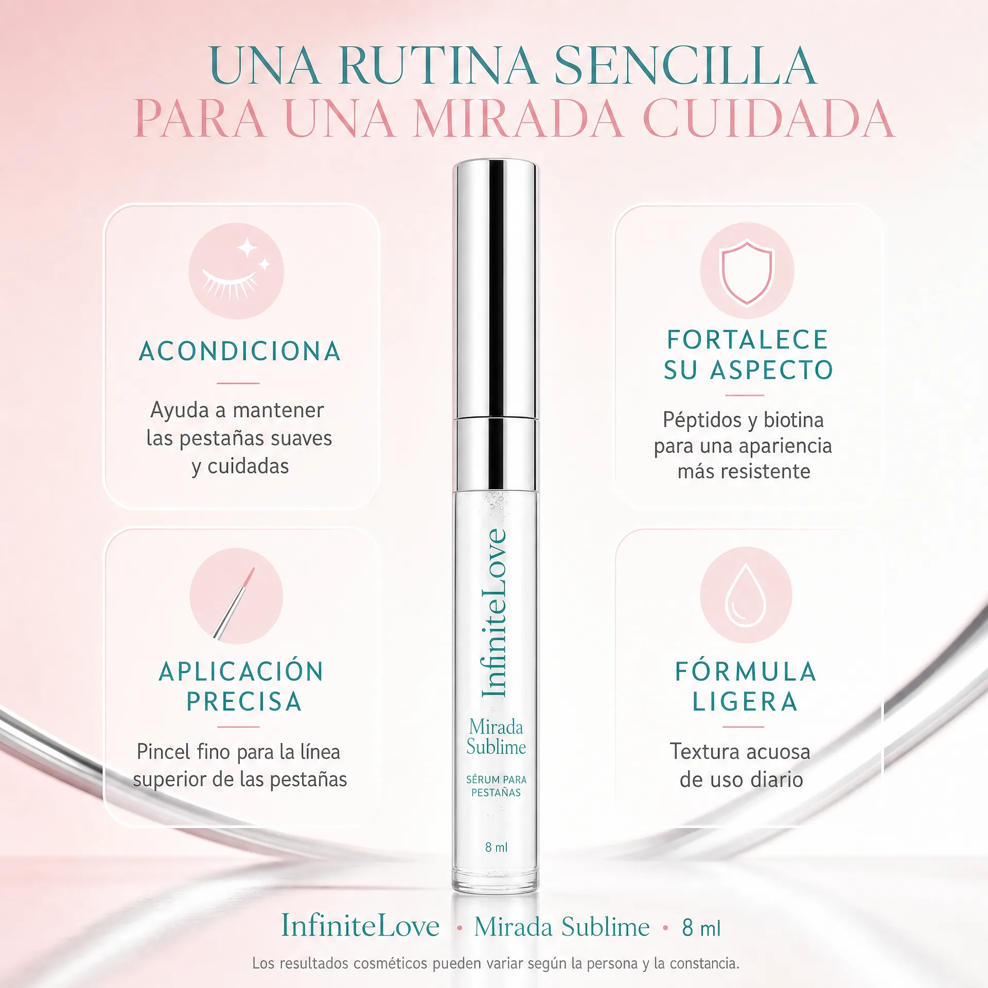 Beneficios cosméticos de InfiniteLove Mirada Sublime para acondicionar y fortalecer el aspecto de las pestañas
